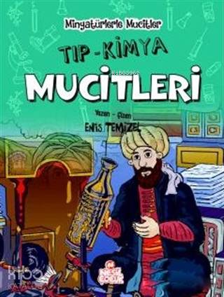 Tıp / Kimya Mucitleri - Minyatürlerle Mucitler