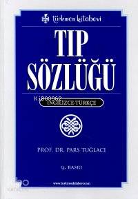 Tıp Sözlüğü; İngilizce - Türkçe