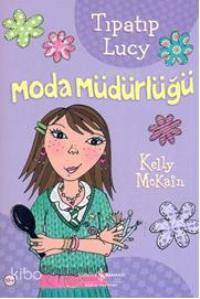 Tıpatıp Lucy - Moda Müdürlüğü