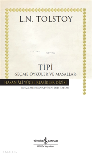 Tipi - Seçme Öyküler Ve Masallar | Lev Nikolayeviç Tolstoy | Türkiye İ