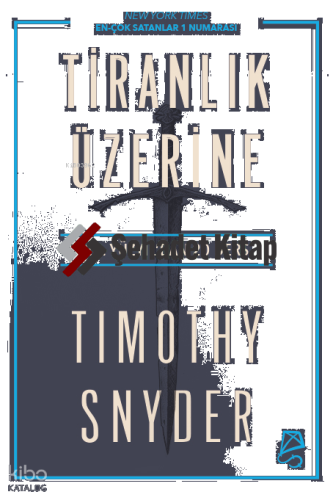 Tiranlık Üzerine - 20. Yüzyıl'dan 20 Ders