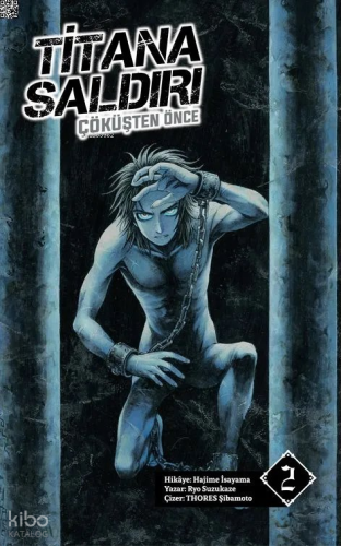 Titana Saldırı – Çöküşten Önce Cilt 2 | Hajime İsayama | Komikşeyler Y