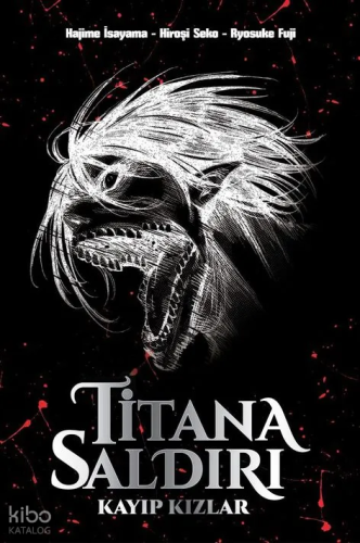 Titana Saldırı - Kayıp Kızlar (Ciltli) | Hajime İsayama | Komikşeyler 
