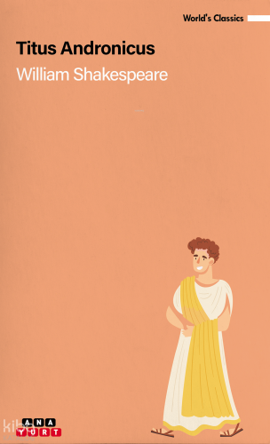 Titus Andronicus | William Shakespeare | Anayurt Yayınları