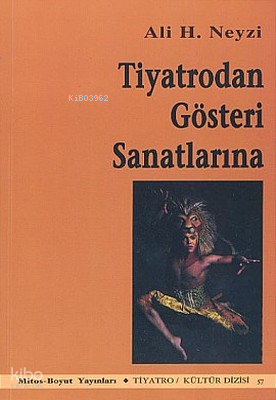 Tiyatrodan Gösteri Sanatlarına