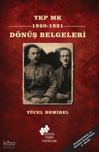 TKP MK 1920-1921 Dönüş Belgeleri | Yücel Demirel | Sosyal Tarih Yayınl