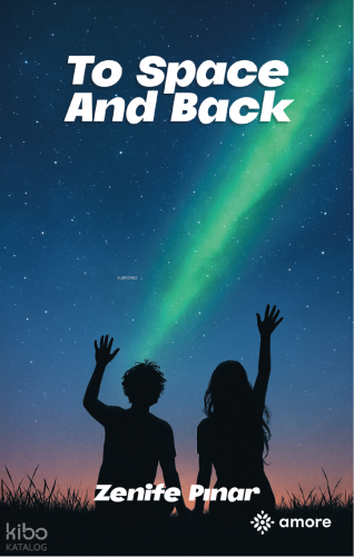 To Space And Back