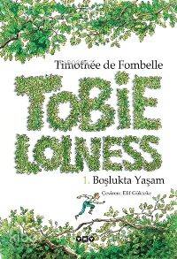 Tobie Lolness; 1. Boşlukta Yaşam