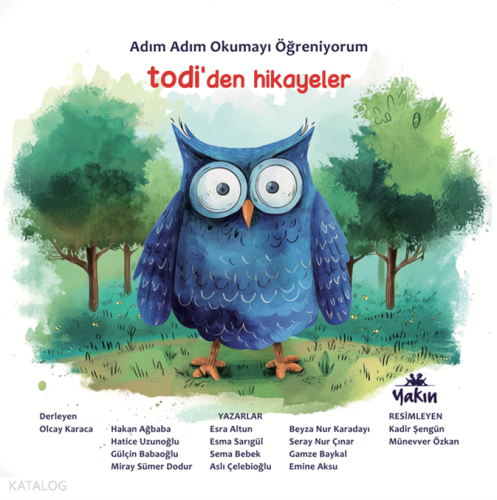 Todi'den Hikayeler | Olcay Karaca | Yakın Kitabevi Yayınları