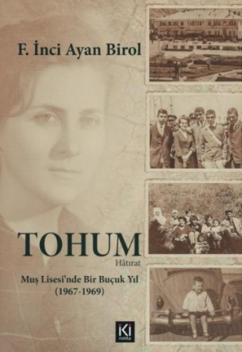 Tohum (Muş Lisesinde Bir Buçuk Yıl)