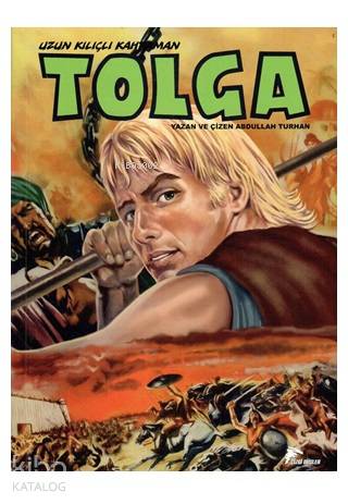 Tolga 8 - Abaka'nın Kini