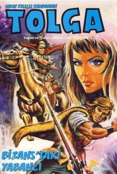 Tolga - Bizans'taki Yabancı