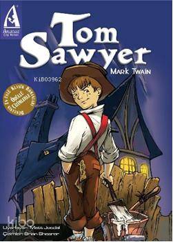 Tom Sawyer | Mark Twain | Arunas Yayıncılık