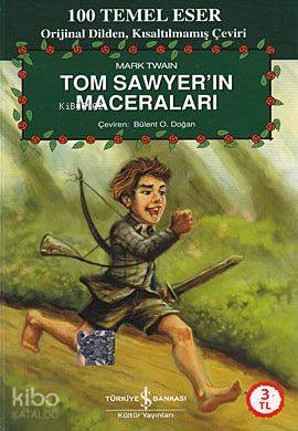 Tom Sawyer'ın Maceraları | Mark Twain | Türkiye İş Bankası Kültür Yayı