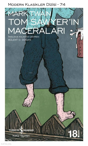 Tom Sawyer'in Maceraları | Mark Twain | Türkiye İş Bankası Kültür Yayı