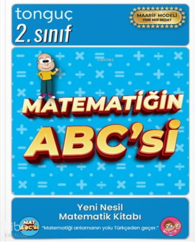 Tonguç Akademi 2. Sınıf Matematiğin ABC'si | Kolektif | Tonguç Akademi