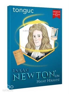 Tonguç Yayınları Isaac Newton un Hayat Hikayesi Tonguç | Kolektif | To