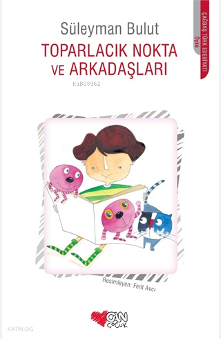 Toparlacık Nokta ve Arkadaşları