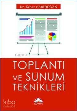 Toplantı ve Sunum Teknikleri