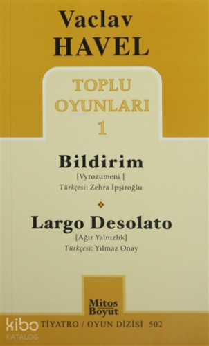 Toplu Oyunları 1 : Bildirim / Largo Desolato