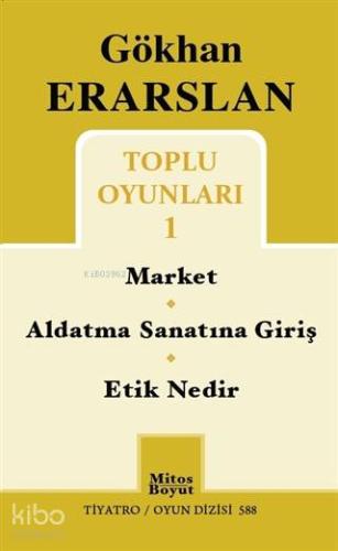 Toplu Oyunları 1; Market - Aldatma Sanatına Giriş - Etik Nedir
