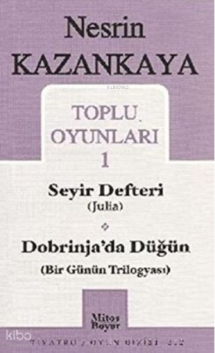 Toplu Oyunları 1 Seyir Defteri Julia Dobrinja’da Düğün Bir Günün Trilogyası