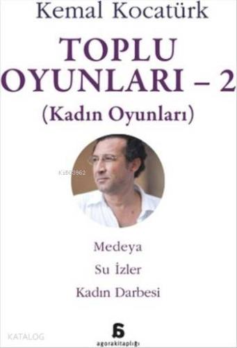 Toplu Oyunları 2; (Kadın Oyunları) Medeya - Su İzler - Kadın Darbesi
