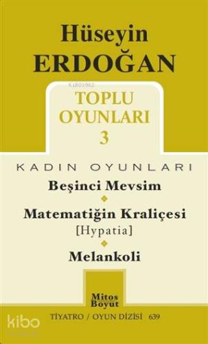 Toplu Oyunları - 3 Kadın Oyunları; Beşinci Mevsim - Matematiğin Kraliç