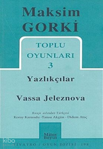 Toplu Oyunları 3 - Yazlıkçılar - Vassa Jeleznova