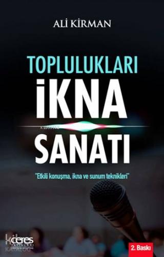 Toplulukları İkna Sanatı