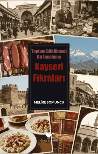 Toplum Dilbilimsel Bir İnceleme: Kayseri Fıkraları | Melike Somuncu | 