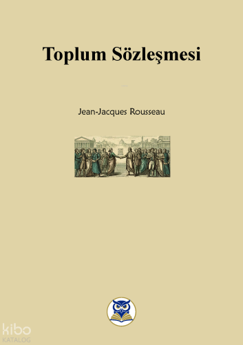 Toplum Sözleşmesi | Jean-Jacques Rousseau | Norm Yayıncılık