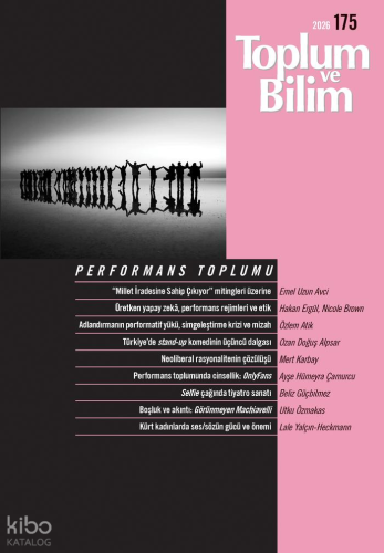 Toplum ve Bilim Dergisi Sayı: 175;Performans Toplumu | Kolektif | İlet