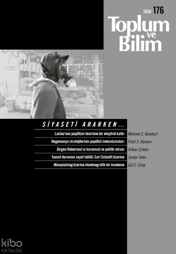 Toplum ve Bilim Dergisi Sayı: 176;Siyaseti Ararken | Kolektif | İletiş