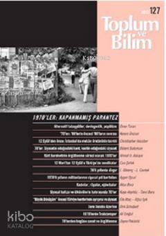 Toplum ve Bilim Sayı: 127 | Kolektif | Birikim Yayıncılık (İstanbul)