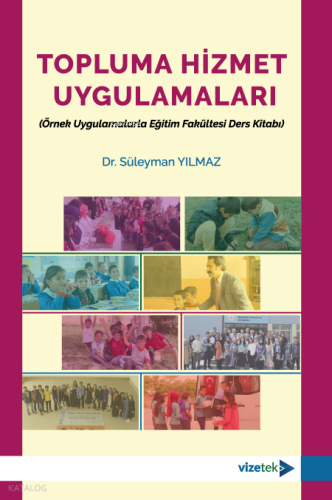 Topluma Hizmet Uygulamaları
