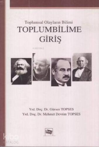 Toplumbilime Giriş; Toplumsal Olayların Bilimi