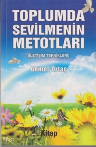Toplumda Sevilmenin Metodları