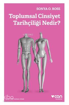 Toplumsal Cinsiyet Tarihçiliği Nedir?