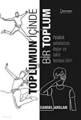 Toplumun İçinde Bir Toplum