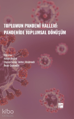Toplumun Pandemi Halleri: Pandemide Toplumsal Dönüşüm