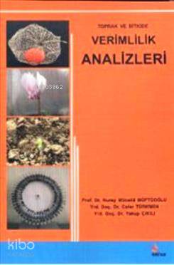 Toprak ve Bitkide Verimlilik Analizleri