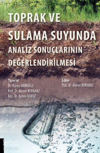 Toprak ve Sulama Suyunda Analiz Sonuçlarının Değerlendirilmesi