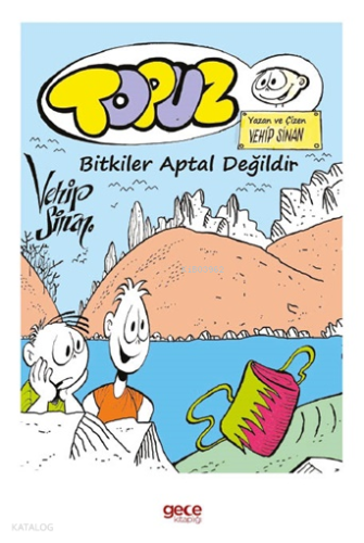 Topuz - Bitkiler Aptal Değildir
