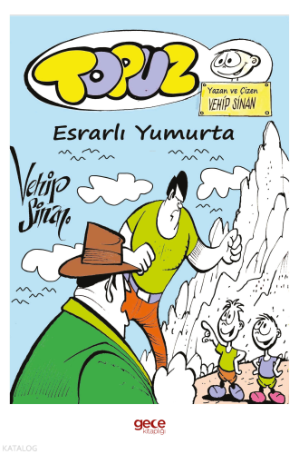 Topuz– Esrarlı Yumurta