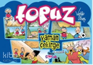 Topuz; Yaman Çekirge | Vehip Sinan | Nesil Yayınları
