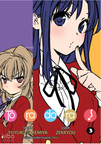 Toradora! Cilt 3 | Yuyuko Takemiya | Kayıp Kıta Yayınları