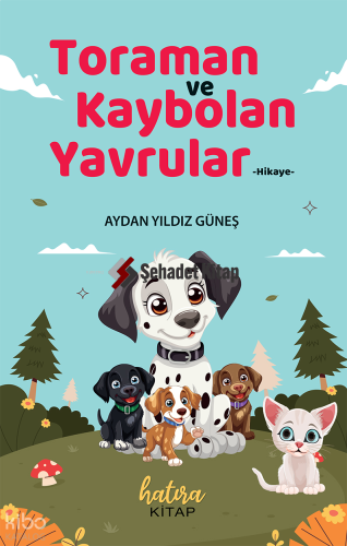 Toraman ve Kaybolan Yavrular