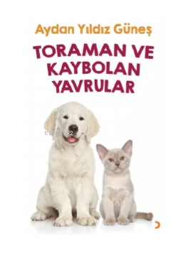Toraman ve Kaybolan Yavrular