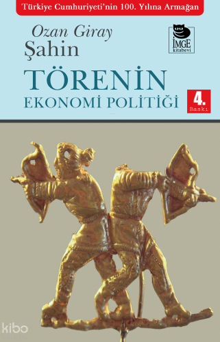 Törenin Ekonomi Politiği
